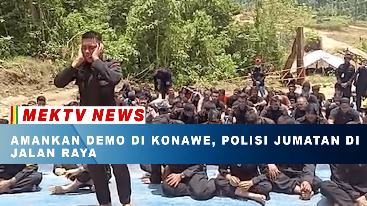 Amankan Demo Di Konawe Polisi Jumatan Di Jalan Raya MEKTVNEWS