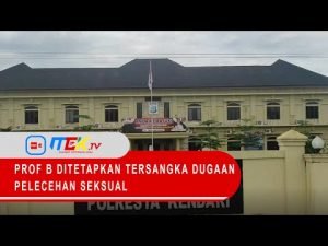 Prof B Ditetapkan Tersangka Dugaan Pelecehan Seksual - MEKTVNEWS.COM