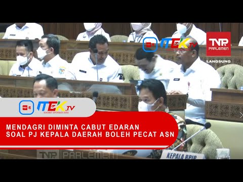 Mendagri Diminta Cabut Edaran Soal PJ Kepala Daerah Boleh Pecat ASN ...